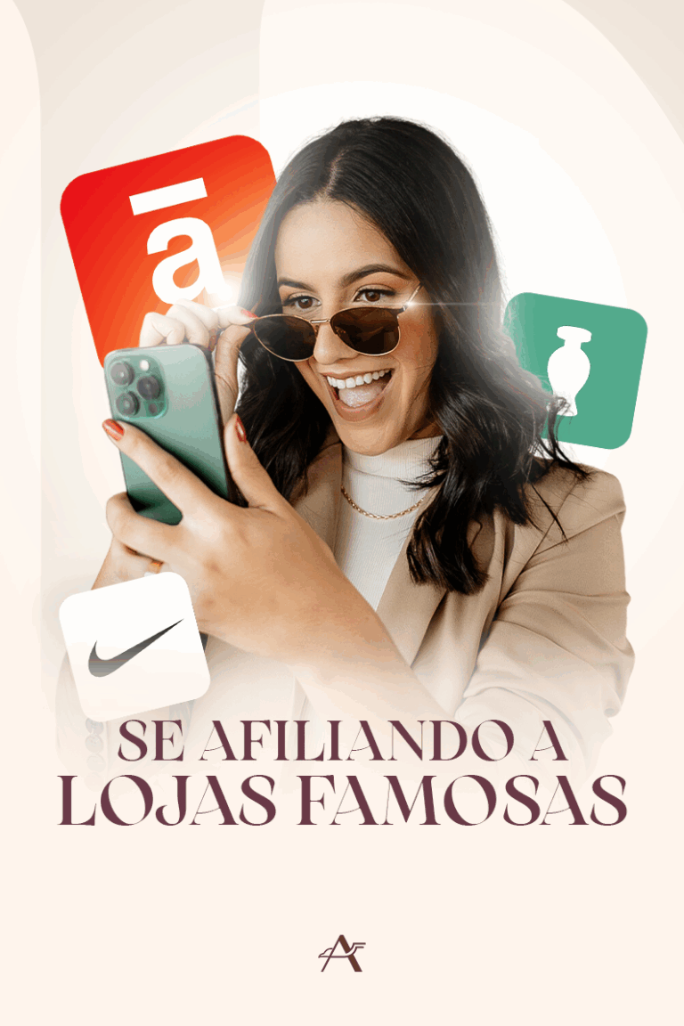 seja afiliado a lojas famosas